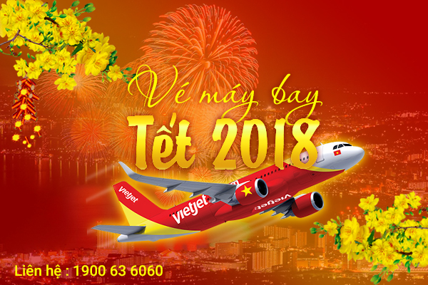 Vé máy bay Tết 2018 giá rẻ