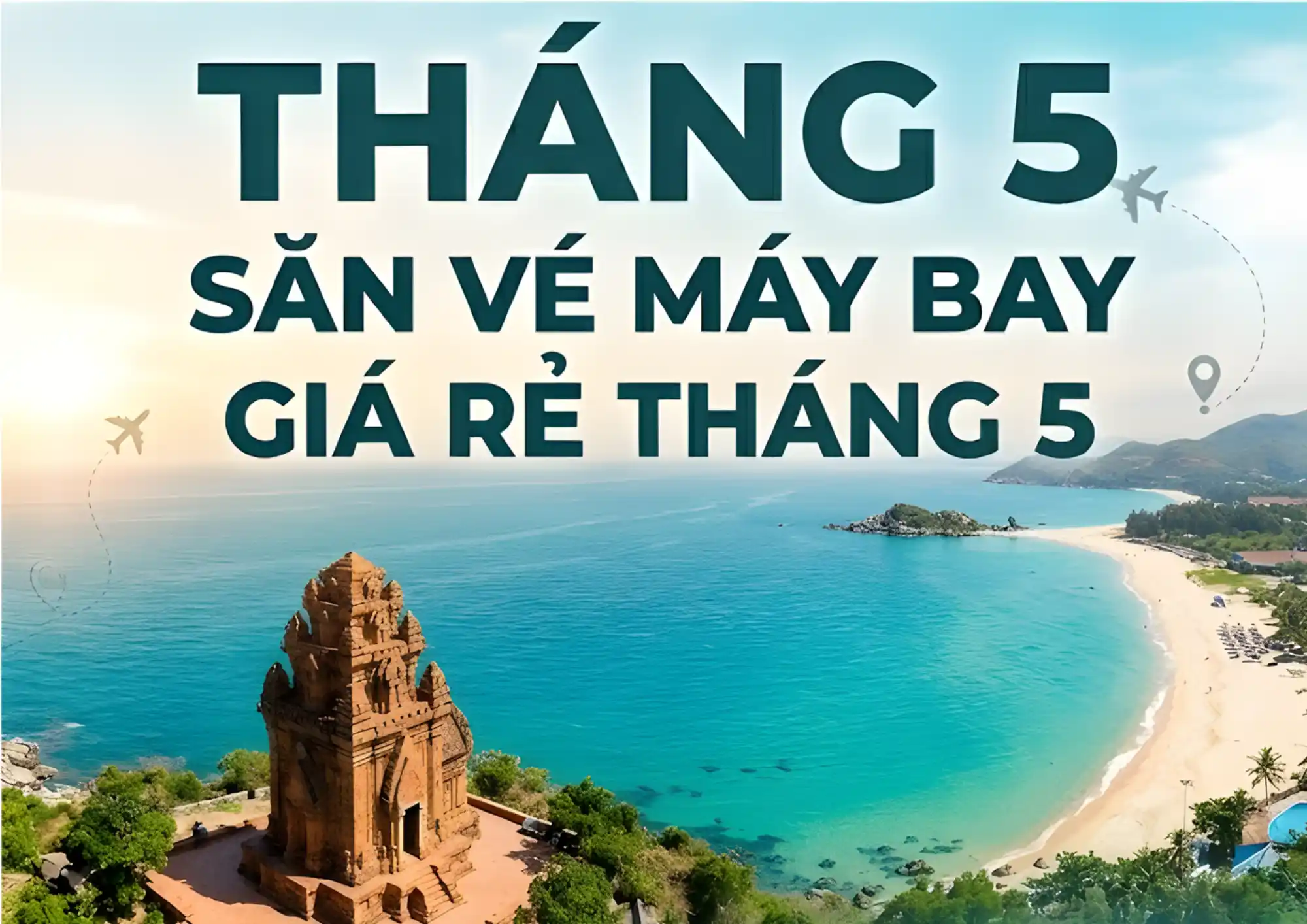 Vé máy bay giá rẻ tháng 5