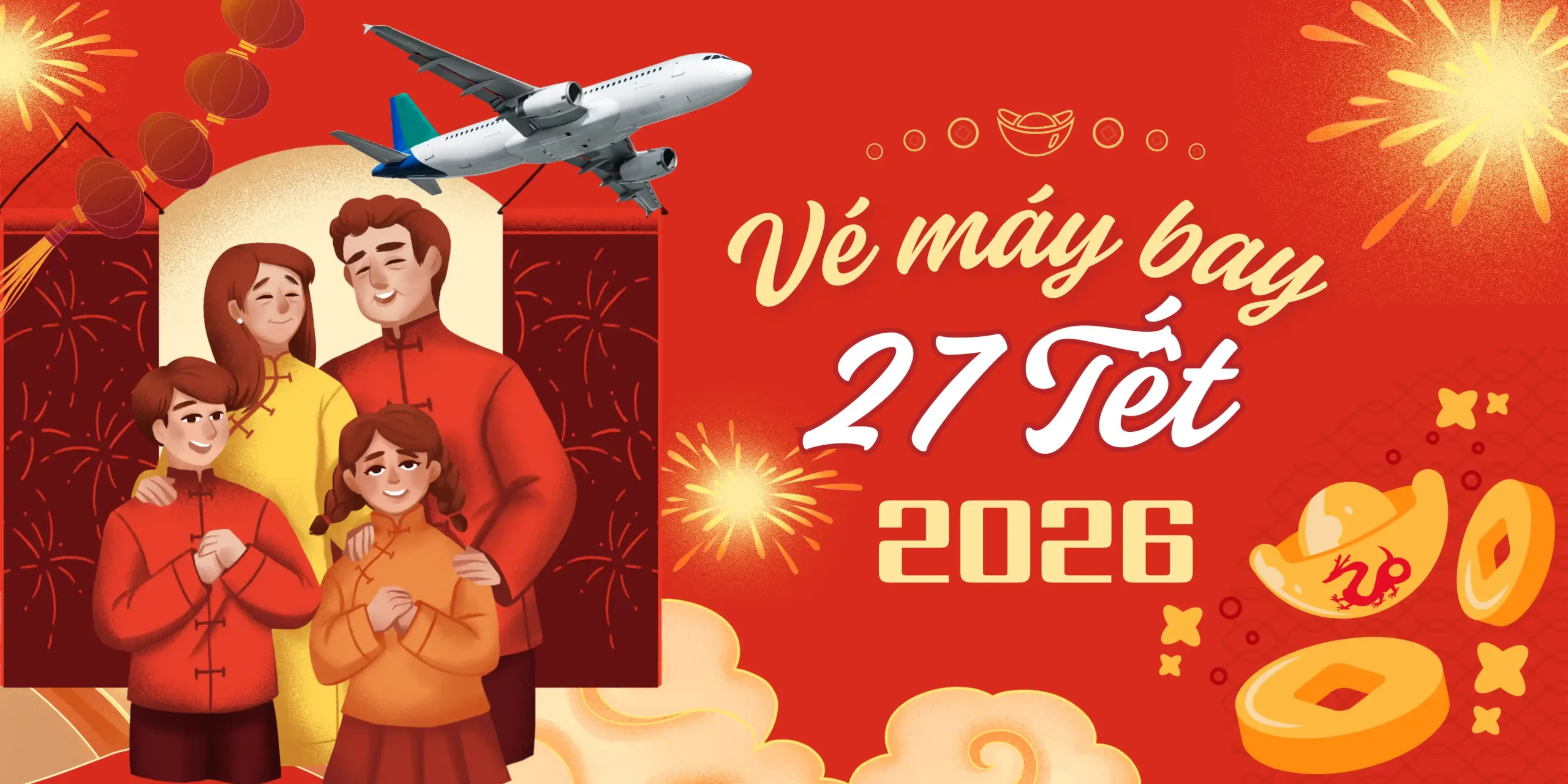 Vé máy bay ngày 27 Tết, tấm vé trở về đoàn viên