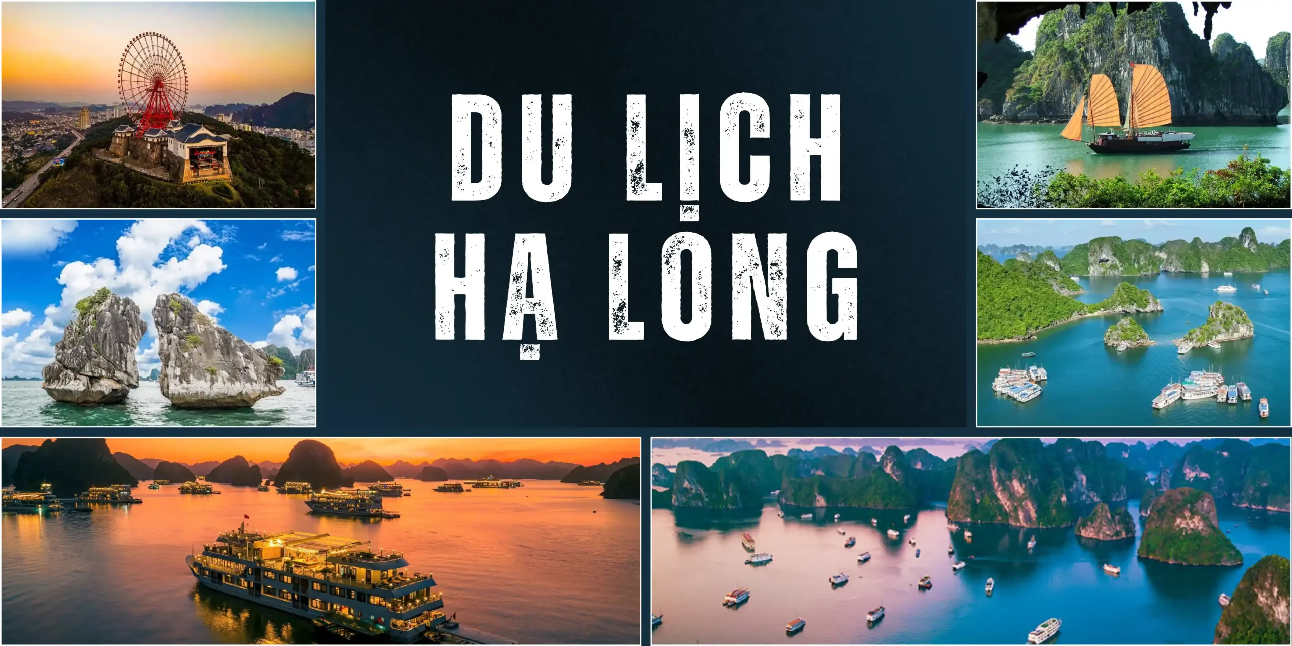 Du lịch Hạ Long, tận hưởng vẻ đẹp kỳ quan thế giới