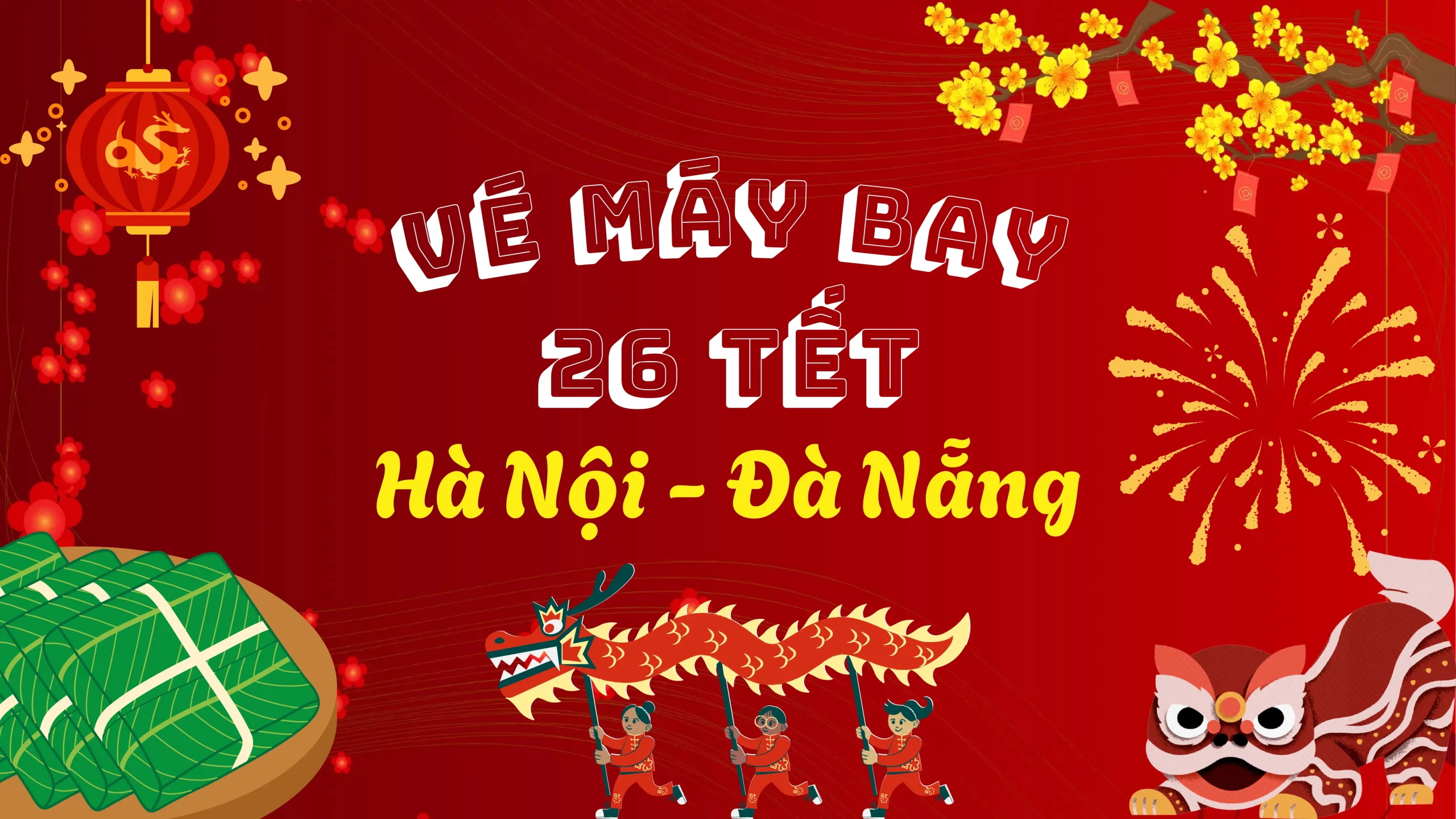 HOT: Cập nhật giá vé máy bay ngày 26 Tết Hà Nội – Đà Nẵng