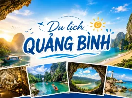 Du lịch Quảng Bình – hành trình khám phá vẻ đẹp hoang sơ của miền di sản