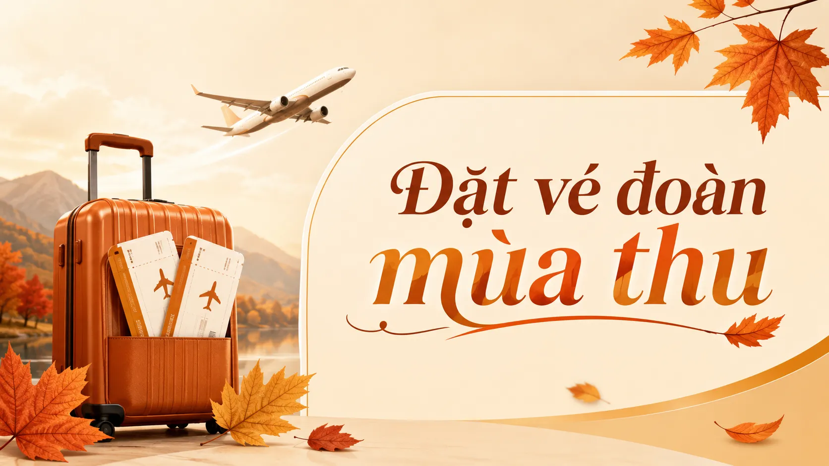 Đặt vé đoàn mùa thu, mùa đẹp nhất để cùng nhau tận hưởng